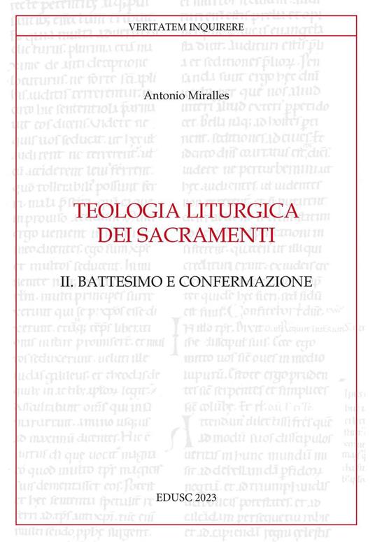 Teologia liturgica dei sacramenti. Vol. 2 - Antonio Miralles - ebook