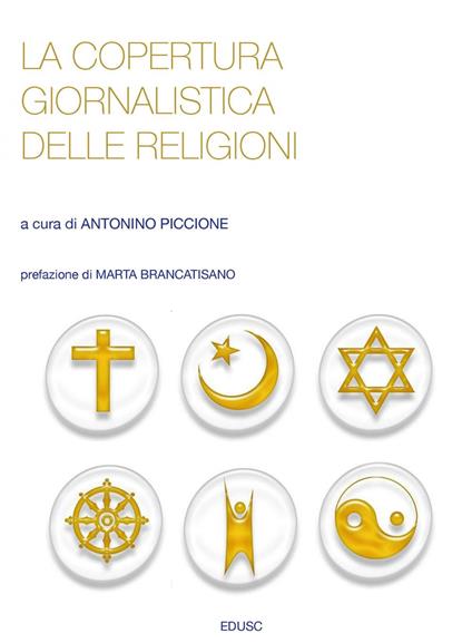 La copertura giornalistica delle religioni - Antonino Piccione - ebook