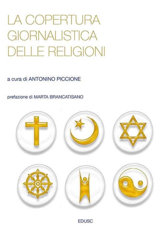 La copertura giornalistica delle religioni - Antonino Piccione - ebook
