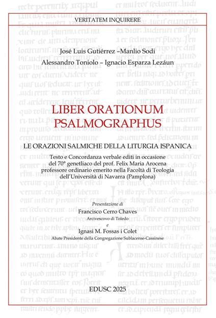 Liber orationum psalmographus. Le orazioni salmiche della liturgia ispanica - Ignacio Esparza Lezáun,José Luis Gutiérrez-Martín,Manlio Sodi,Alessandro Toniolo - ebook