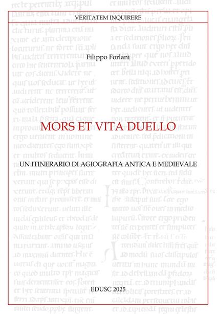 Mors et vita duello. Un itinerario di agiografia antica e medievale - Filippo Forlani - ebook