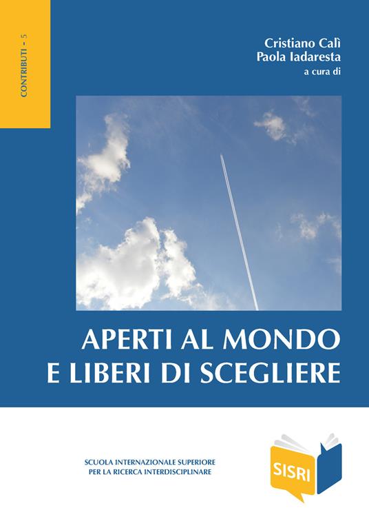 Aperti al mondo e liberi di scegliere - copertina