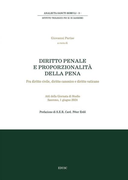 Diritto penale e proporzionalità della pena. Fra diritto civile, diritto canonico e diritto vaticano - Giovanni Parise - ebook