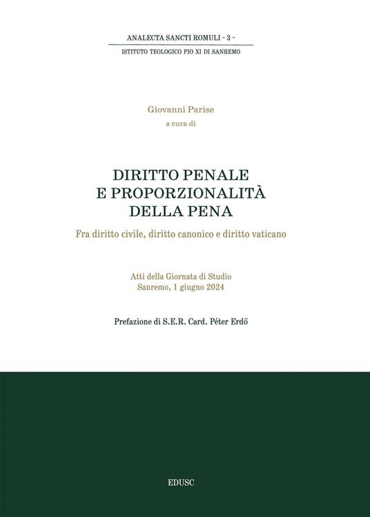 Diritto penale e proporzionalità della pena. Fra diritto civile, diritto canonico e diritto vaticano - Giovanni Parise - ebook