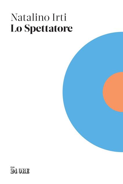 Lo spettatore - Natalino Irti - ebook