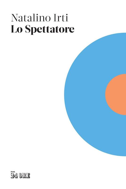 Lo spettatore - Natalino Irti - ebook