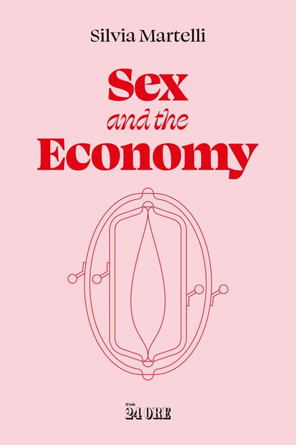 Sex & the economy - Silvia Martelli - copertina