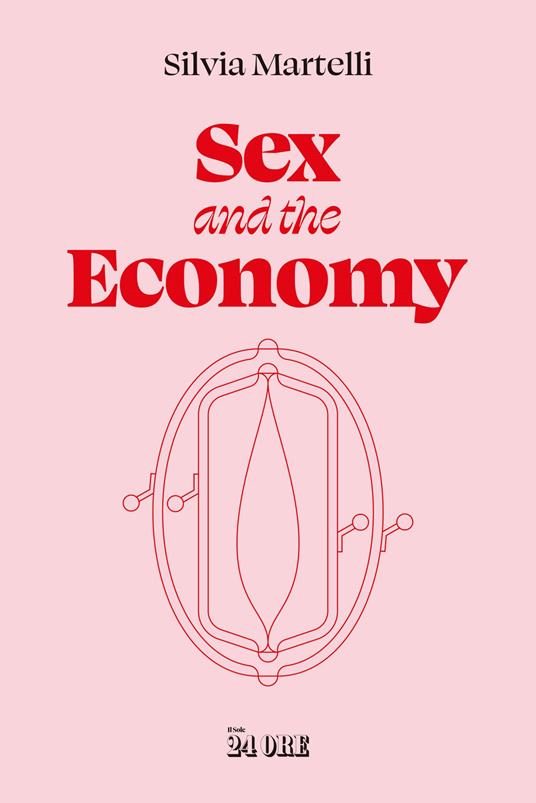 Sex & the economy - Silvia Martelli - copertina