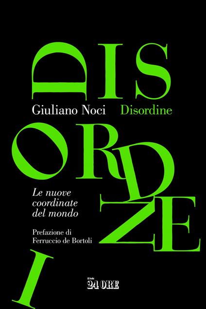Disordine. Le nuove coordinate del mondo - Giuliano Noci - copertina