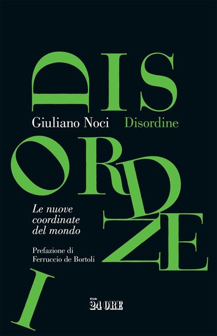 Disordine. Le nuove coordinate del mondo - Giuliano Noci - ebook