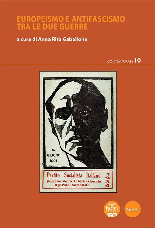 Europeismo e antifascismo tra le due guerre - Anna Rita) AA.VV. (a cura di Gabellone,Anna Rita Gabellone - ebook