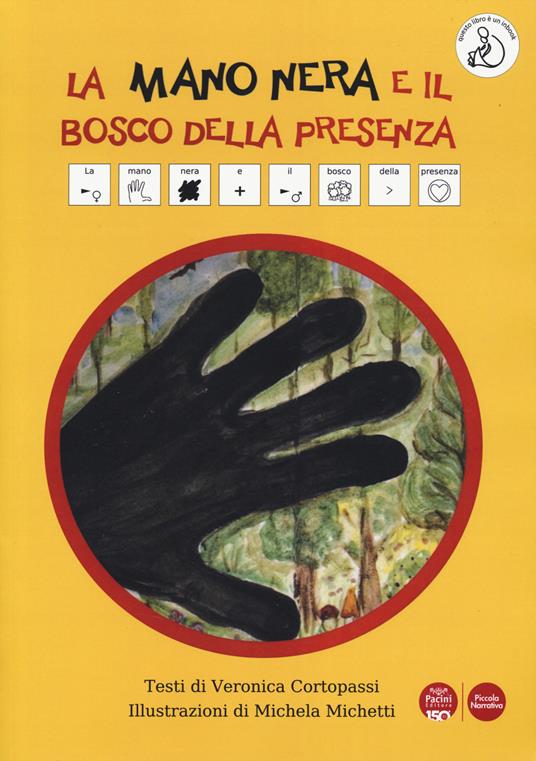 La mano nera e il bosco della presenza. Ediz. CAA - Veronica Cortopassi - copertina
