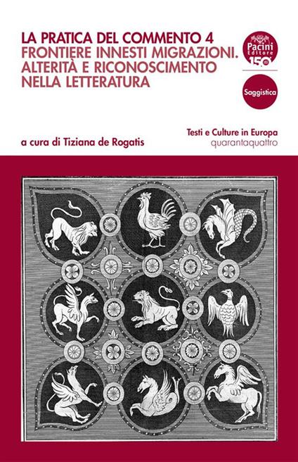 La pratica del commento. Vol. 4 - Tiziana De Rogatis - ebook
