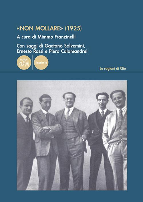 «Non mollare» (1925) - copertina