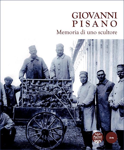 Giovanni Pisano. Memoria di uno scultore - copertina