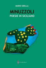 Minuzzoli. Poesie in siciliano