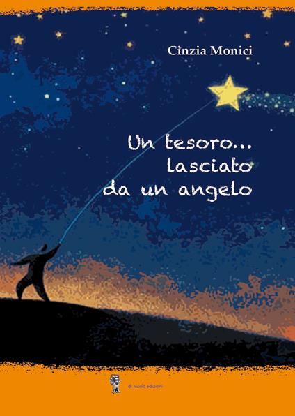Un tesoro… lasciato da un angelo - Cinzia Monici - copertina
