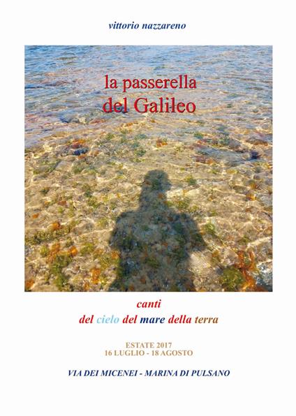 La passerella del Galileo. Canti del cielo del mare della terra - Vittorio Nazzareno - copertina