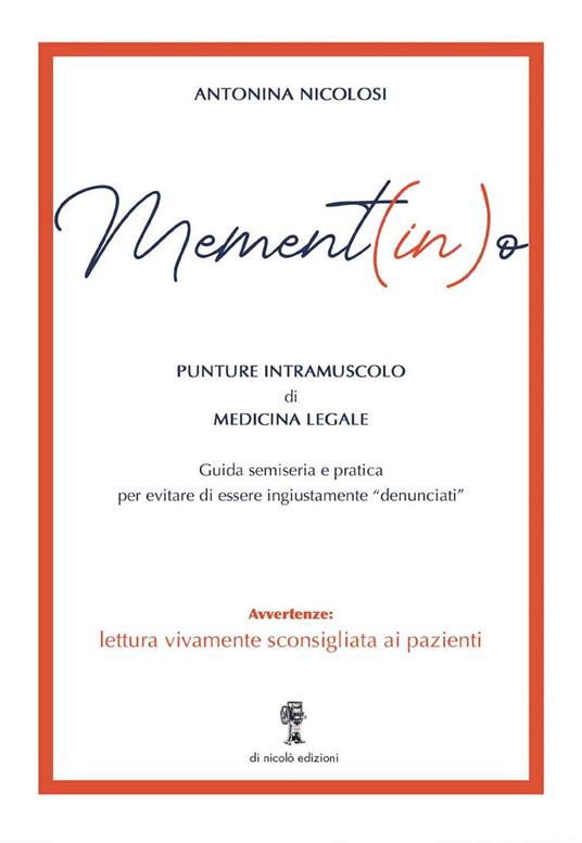 Mement(in)o. Punture intramuscolo di medicina legale - Antonina Nicolosi - copertina