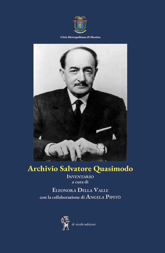 Archivio Salvatore Quasimodo. Inventario - copertina