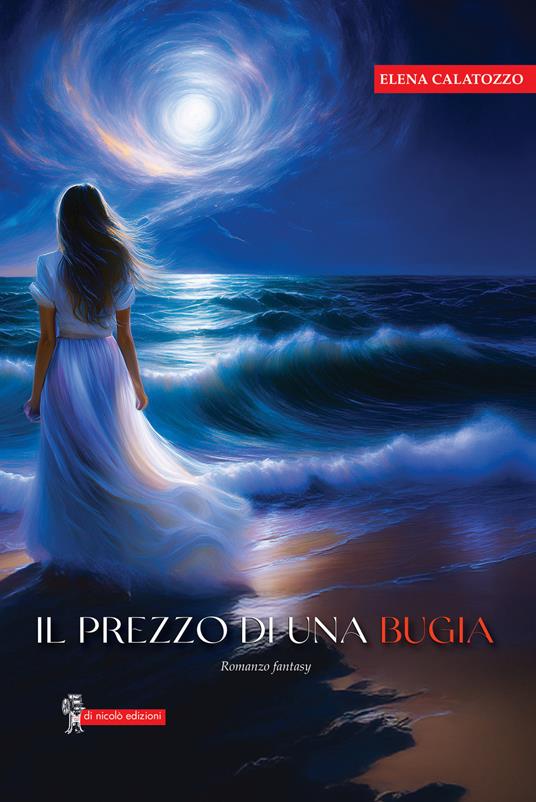 Il prezzo di una bugia - Elena Calatozzo - copertina