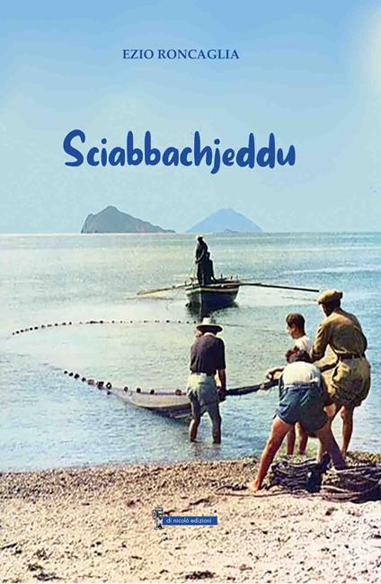 Sciabbachjeddu - Ezio Roncaglia - copertina