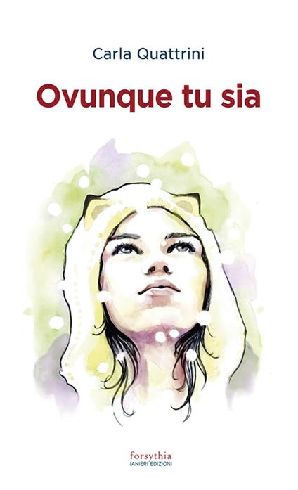 Ovunque tu sia - Carla Quattrini - copertina
