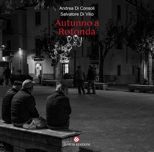 Autunno a Rotonda. Ediz. a colori - Andrea Di Consoli - copertina