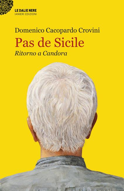 Pas de Sicile. Ritorno a Candora - Domenico Cacopardo - copertina