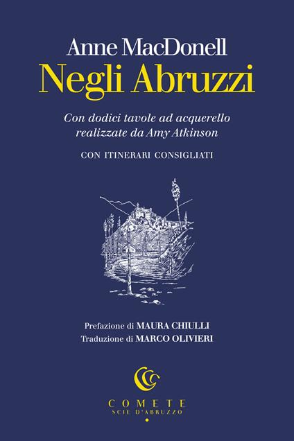 Negli Abruzzi. Con dodici tavole ad acquerello realizzate da Amy Atkinson - Anne MacDonell - copertina
