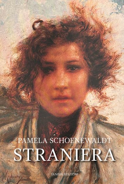 Straniera - Pamela Schoenewaldt - copertina