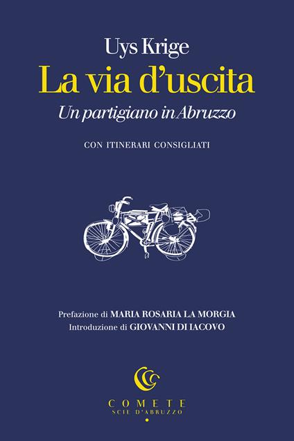 La via d’uscita. Un partigiano in Abruzzo - Uys Krige - copertina