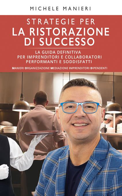 Strategie per la ristorazione di successo - Michele Manieri - copertina