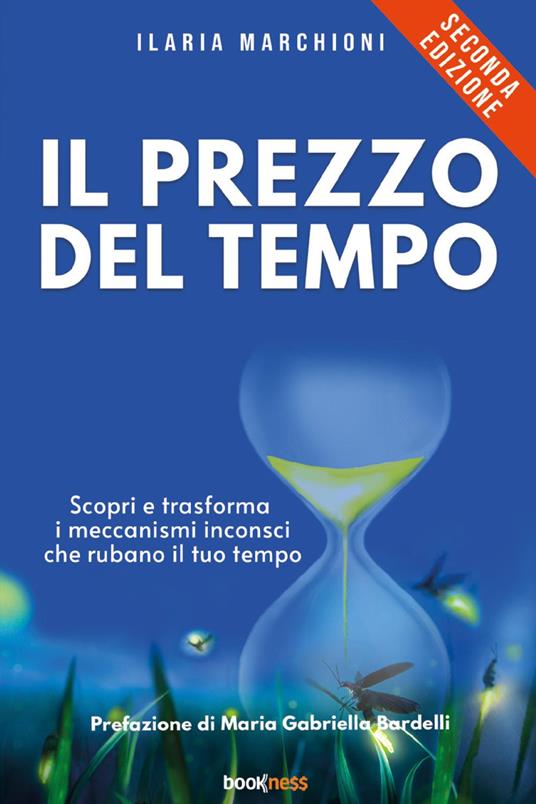 Il prezzo del tempo. Nuova ediz. - Ilaria Marchioni - copertina