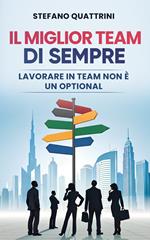 Il miglior team di sempre
