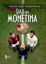 Solo una monetina