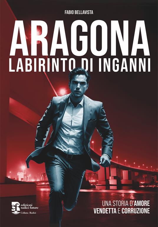 Aragona. Labirinto di inganni - Fabio Bellavista - copertina