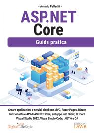 ASP. NET Core. Guida pratica