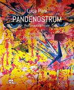Pandenostrum. Psiconautica virale