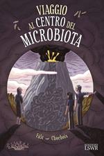 Viaggio al centro del microbiota