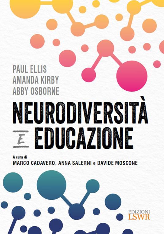 Neurodiversità e educazione - Paul Ellis,Amanda Kirby,Abby Osborne - copertina