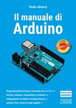 Il manuale di Arduino. Guida completa