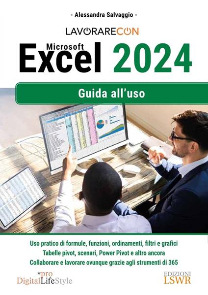 Lavorare con Excel 2024. Guida all'uso - Alessandra Salvaggio - copertina