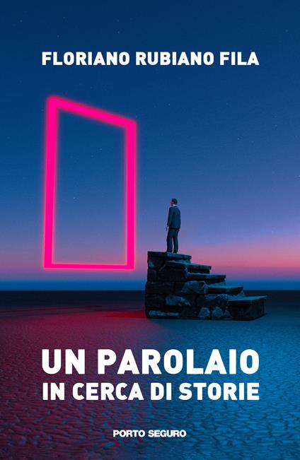 Un parolaio in cerca di storie - Floriano Rubiano Fila - copertina
