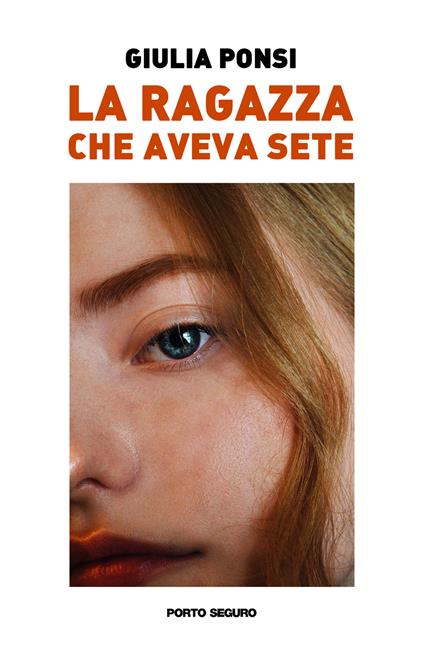 La ragazza che aveva sete - Giulia Ponsi - copertina