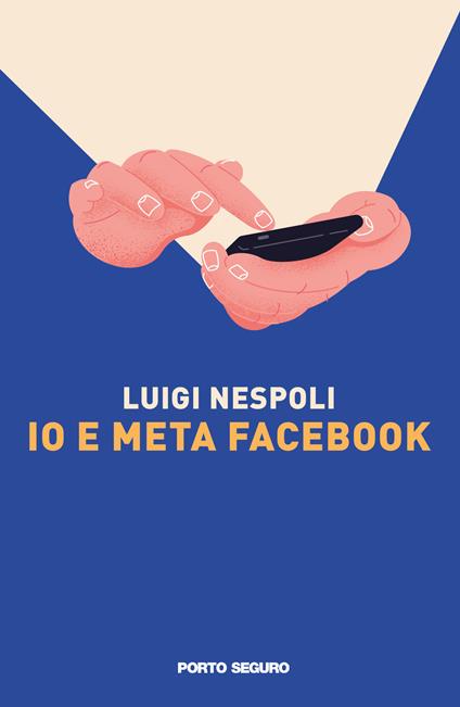 Io e Meta Facebook - Luigi Nespoli - copertina