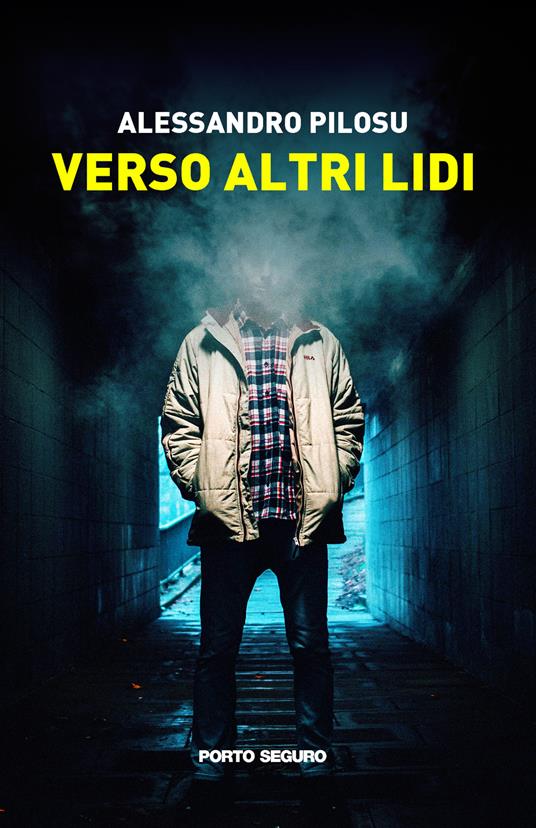 Verso altri lidi - Alessandro Pilosu - copertina