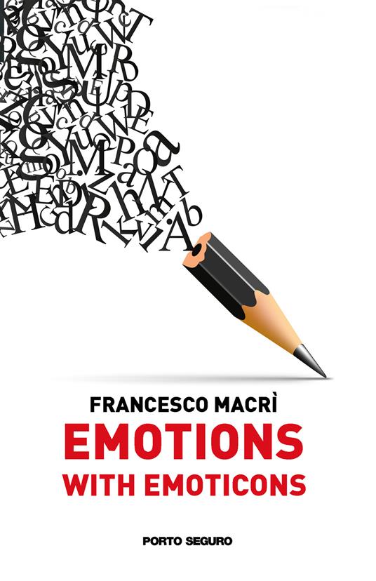 Emotions with emoticons. Ediz. italiana - Francesco Macrì - copertina