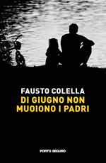Di giugno non muoiono i padri