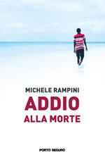 Addio alla morte